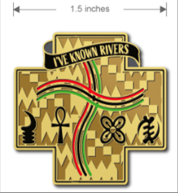 Bishop Cheri "I've Known Rivers" Pin - includes shipping