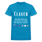 Oh to be a CLAVER shirt - turquoise