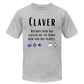 Oh to be a CLAVER shirt - heather gray